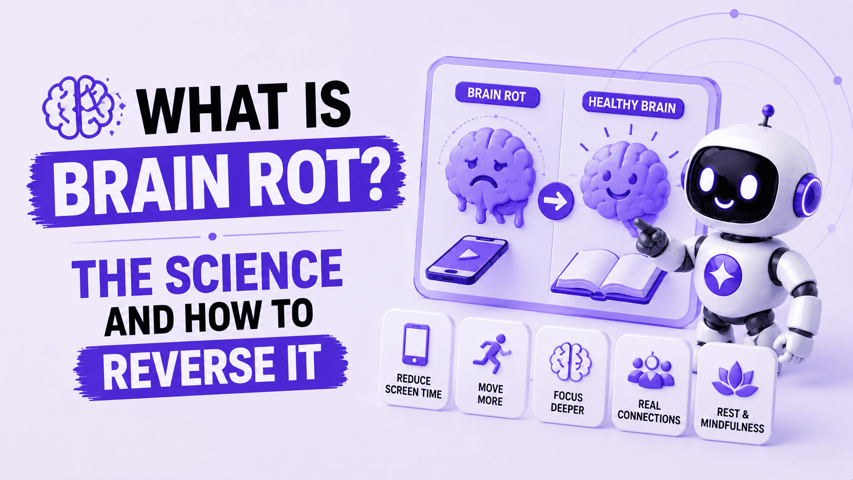 What Is Brain Rot? The Science and How to Reverse It