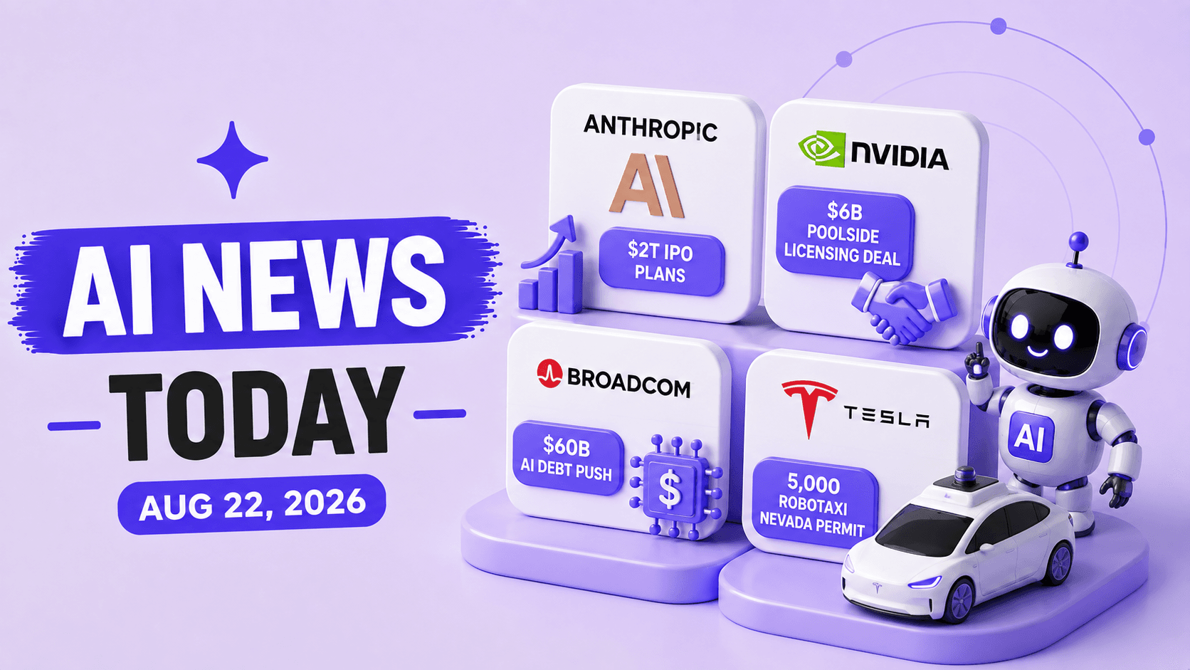 AI News Today: 6 Big Stories From August 22, 2026