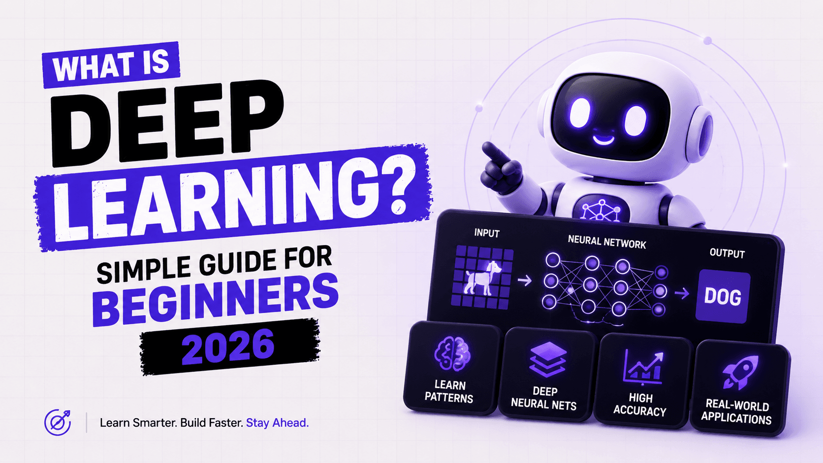 What Is Deep Learning? Simple Guide for Beginners 2026